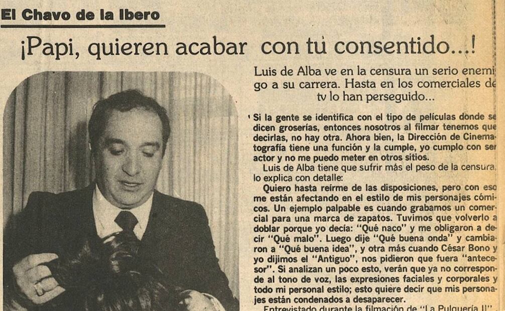 Hace más de 40 años, el comediante detrás del "Chavo de la Ibero" o "Pirrurris" comentó en entrevista la censura de los comerciales que lo contrataban pero que le prohibían usar las palabras y expresiones que lo distinguían. Hemeroteca EL UNIVERSAL.